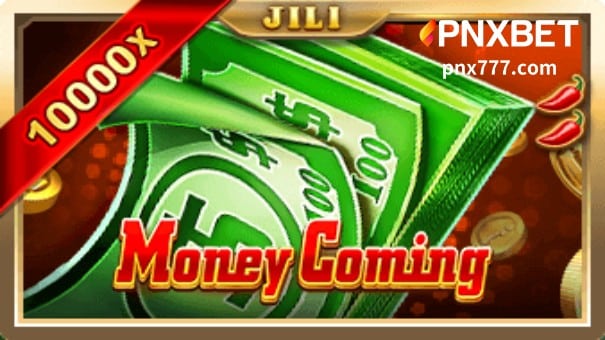 Magsisimula ang PNXBET sa apat na gintong panuntunan ng mga slot game:JILI Money Coming Slot game Panimula