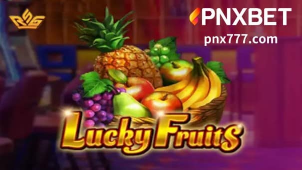 PNXBET Casino ay isang sosyal na laro - ito ay Ipakikilala ng PNXBET ang ROYAL Lucky Fruits slot game na Panimula ngayon.