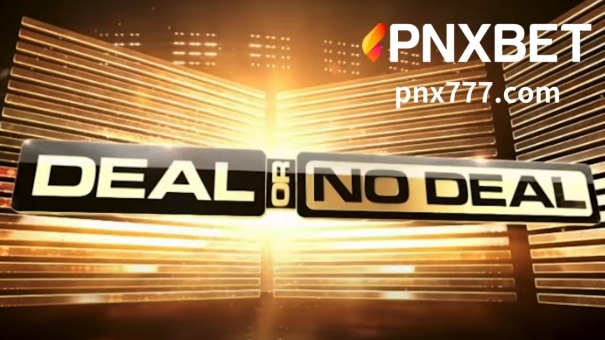 PNXBET Online Casino Deal or No Deal