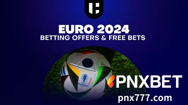 EURO 2024 betting - PNXBET
